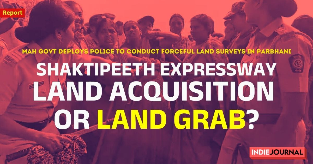 Parbhani, police, Shaktipeeth Expressway, farmers